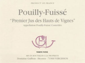 Image for Pouilly Fuissé Premier Jus des Hauts de Vignes, Domaine Guffens-Heynen (2022)